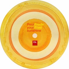 Frode Fivel - Pour your sunshine
