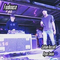 Callum Russell & Ryan Swain - Funhouse