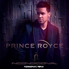 Prince Royce - Incondicional [mArKkOmIxX Remix Extended]