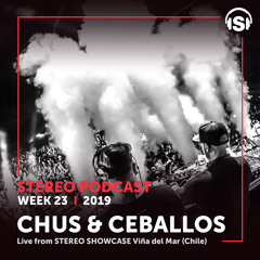 WEEK23_19 Chus & Ceballos live from Stereo Showcase Viña del Mar, Chile (CHL)