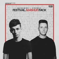 Crunkz x WeDamnz - Festival Mashup Pack 2019 [SUPPORTED BY MESTO, MIKE WILLIAMS & CARNAGE]