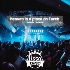 Belinda Carlisle - Heaven Is A Place On Earth(Fissakings Remix)