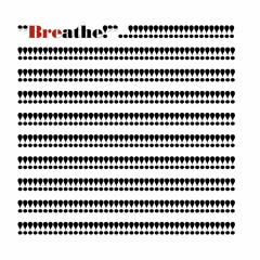 Breathe