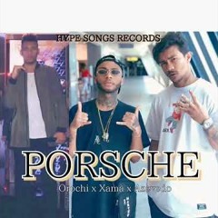 Orochi ft. Xamã & Azevedo - Porsche