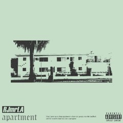 APARTMENT by RJMRLA | prod. by paupa + freddy ruger