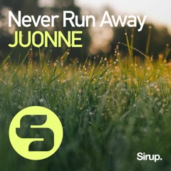 JUONNE - Never Run Away