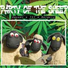 Party Of The Sheep - Anuary x TST x 8sunn