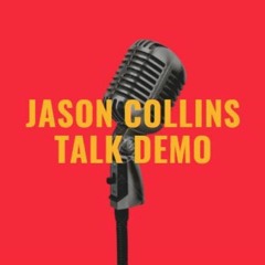 Jason Collins Talk Demo