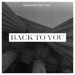 Back To You (feat. Nyx) [Free Download]