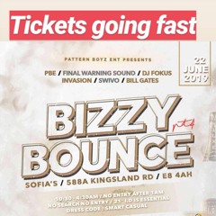 BIZZY BOUNCE PT 4 PROMO CD MIX | TICKETS £10 @ | SOFIA E8 4AH