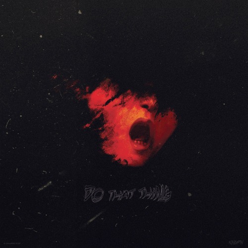 KNGPN - Do That Thing