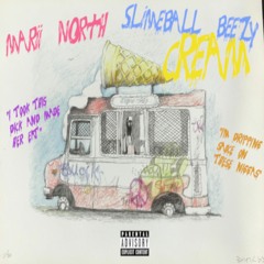 Cream ft. Slimeball Beezy (prod. by Rok)