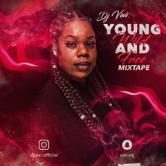 Young wild and free mixtape Part 1 | By Dj Vivi
