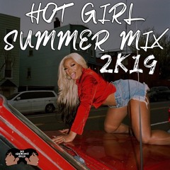 HOT GIRL SUMMER MIX