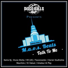 M.a.o.s. Beats - Talk To Me (HR(UK) Remix)