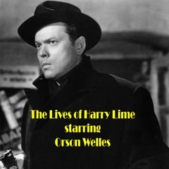 The Lives Of Harry Lime  - Rogues Holiday - Sept. 21, 1951 - Mystery Adventure