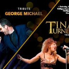 Tributos George Michael & Tina Turner