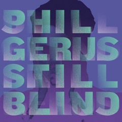 PRÈMIÉRE: Phil Gerus - Still Blind (Jamie Paton Dub) [Emotional] Especial]