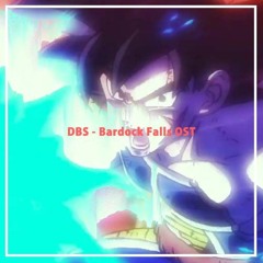 Dragon Ball Super: Broly - Bardock Falls [Original Soundtrack]