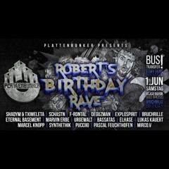 Shadym & Tximeleta Live @ Plattenbunker // Roberts Birthday Rave 01.06.19