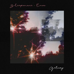 ENRA & Sleepermane - getaway