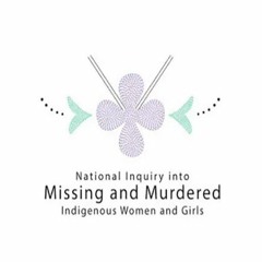 Canada's Genocide: Murdered & Missing Indigenous Women and Girls