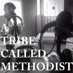 A Tribe Called Methodist Ep. 1