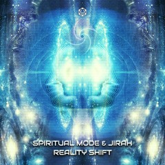 Spiritual Mode & Jirah - Reality Shift (PREVIEW) : [Maharetta Records] OUT NOW