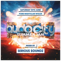 Audacity Summer Jam 2019 Promo - Serious Soundz