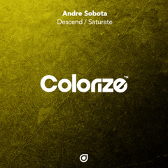 Premiere: Andre Sobota - Saturate [Colorize]