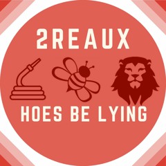 2Reaux - Hose Bee Lion