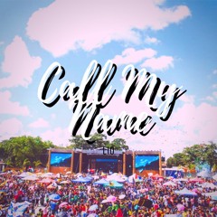 Call My Name