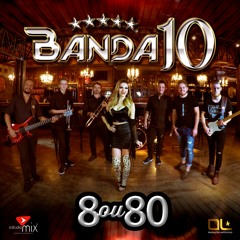 Banda 10 - 8 Ou 80