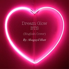 BTS - Dream Glow - English Cover (BTS World Original Soundtrack)