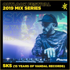 SKS (15 Years of Vandal Records) - Outlook  Mix Series 2019