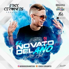 El Novato Del Año (Live Set) By; Erick Cervantes.