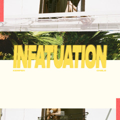 INFATUATION (R&B Mix)