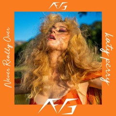Katy Perry - Never Really Over (AFG Remix)