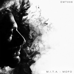 M.I.T.A. - Mofo [Snippet]