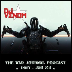 War Journal Podcast (June 2019)