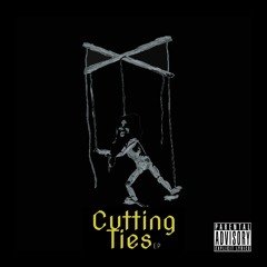 Cutting Ties