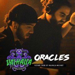 Future Tribe of Valhalla Mix #07: Oracles