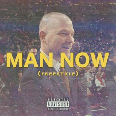 Man Now (Freestyle)