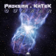 Proksima & KaTek | .Quasar. |