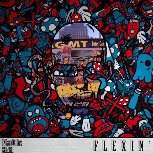 FLaxDubz™ & SENRI - FLEXIN' [EXCLUSIVE]