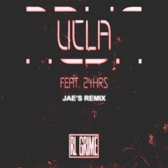 RL Grime - UCLA ft. 24hrs (Jae's Remix)