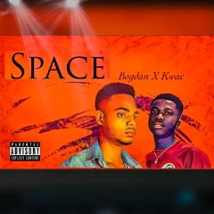 Bogdan X Kwac - Space