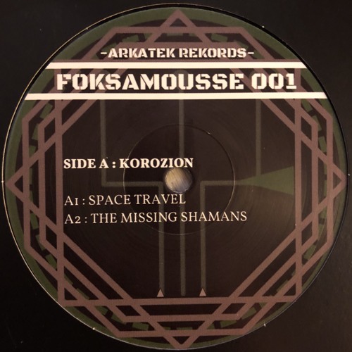 The Missing Shamans [FOKSAMOUSSE 001]