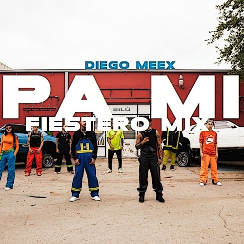 Stream Pa' Mi Remix [FIESTERO MIX] Diego MeeX✓ by Diego MeeX | Listen  online for free on SoundCloud