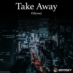 Take Away (Extended)